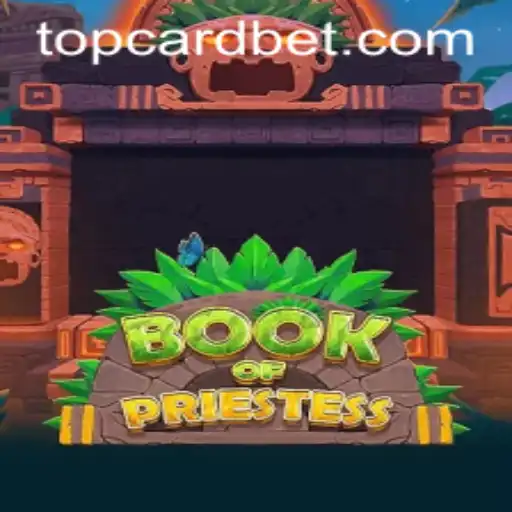 Exploring the Mystique of BookOfPriestess: An Engaging Journey into the World of TOPCARD Bet