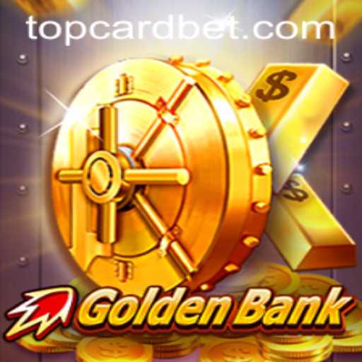 Exploring GoldenBank: A Thrilling Adventure into High-Stakes Betting with TOPCARD Bet